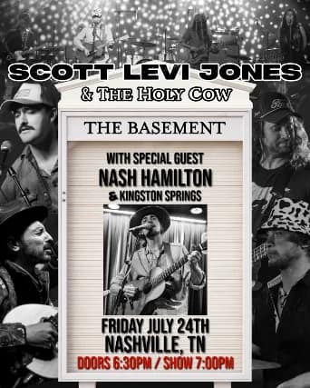 Scott Levi Jones & The Holy Cow with special guest Nash Hamilton & Kingston Springs