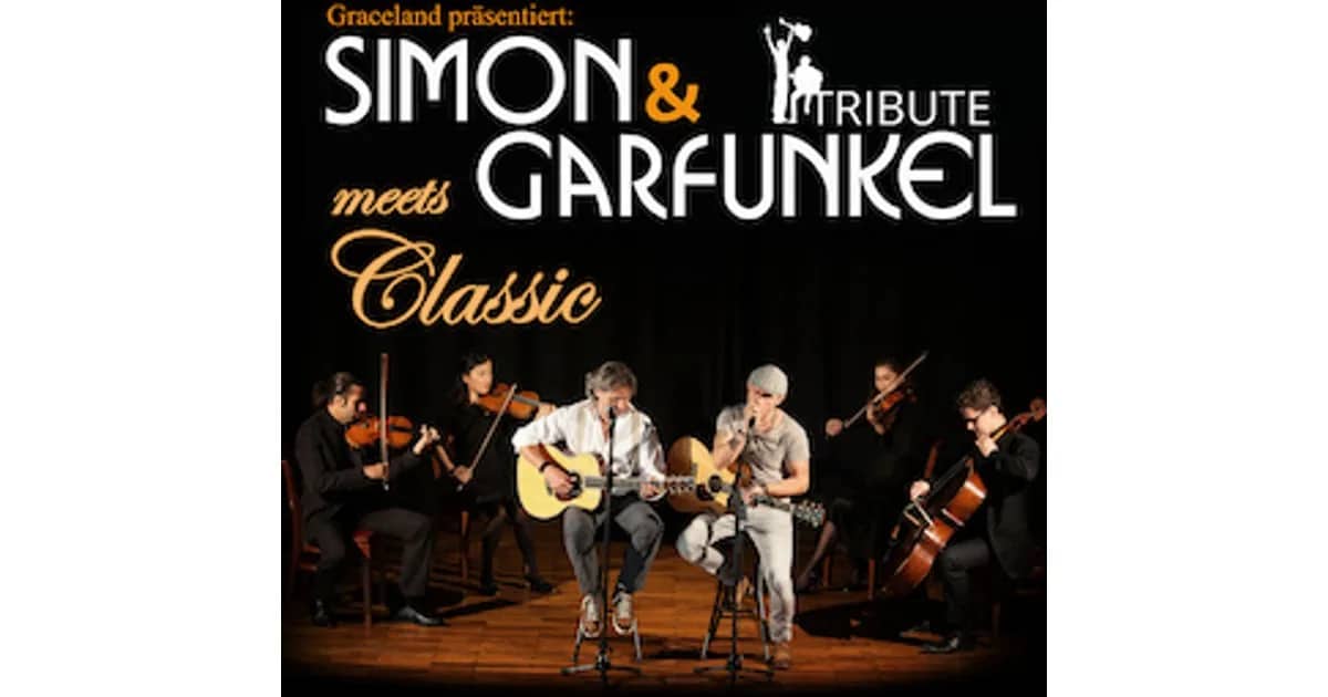 Simon & Garfunkel Tribute meets Classic - Duo Graceland mit Streichquartett & Band