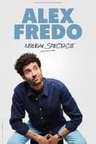 Alex Fredo - Nouveau spectacle_Nice