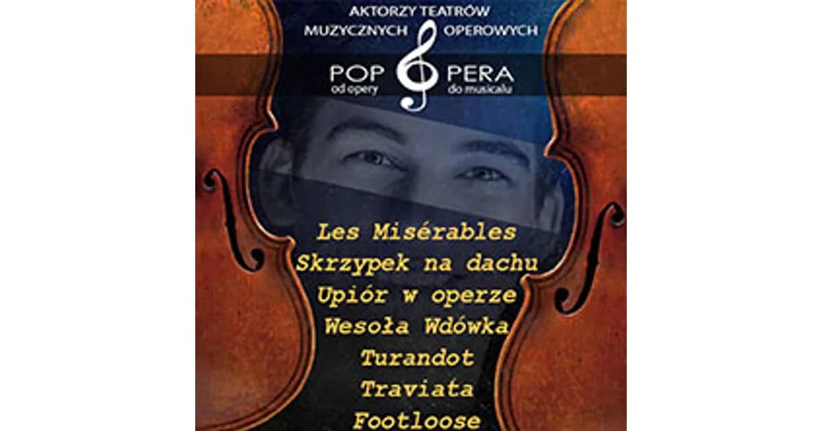 Pop Opera - od opery do musicalu
