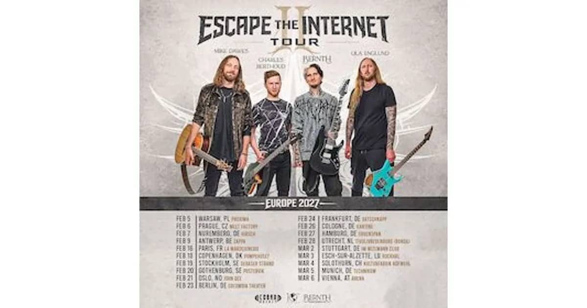 Escape The Internet Tour II - 2027 - feat. Bernth - Charles Berthoud - Mike Dawes - Ola Englund