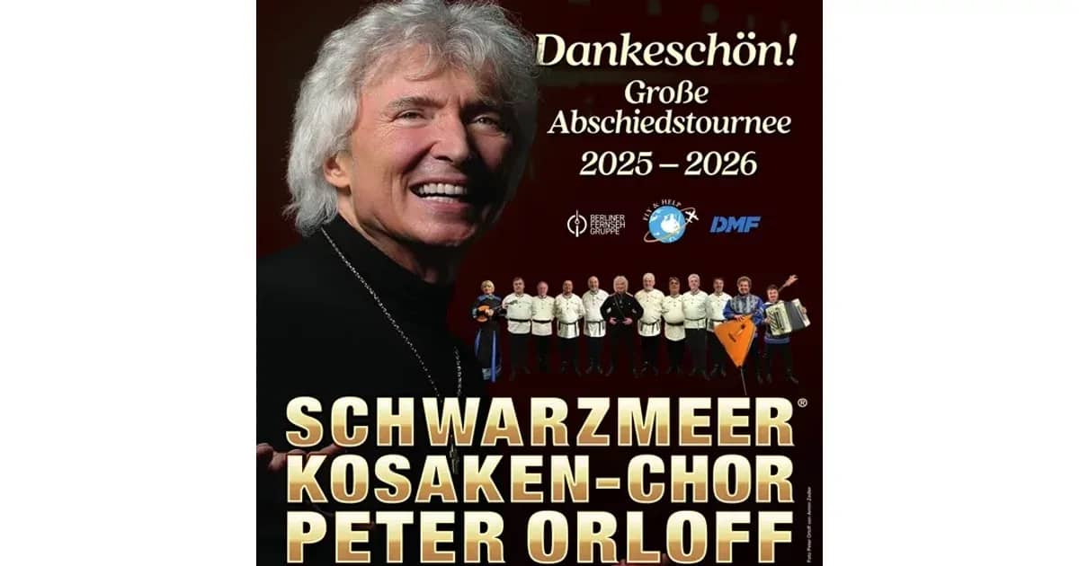 PETER ORLOFF & SCHWARZMEER KOSAKEN CHOR - DIE ABSCHIEDSTOURNEE - DIE ZUGABE