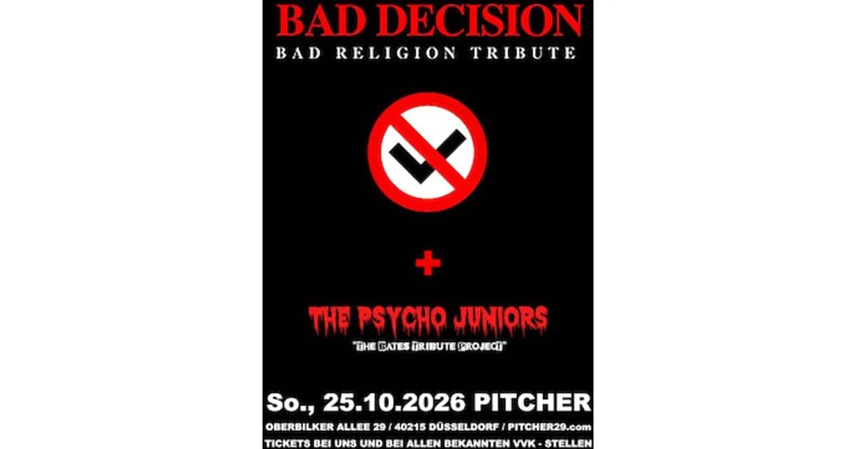 BAD RELIGION by BAD DECISION - Support: THE BATES by THE PSYCHO JUNIORS