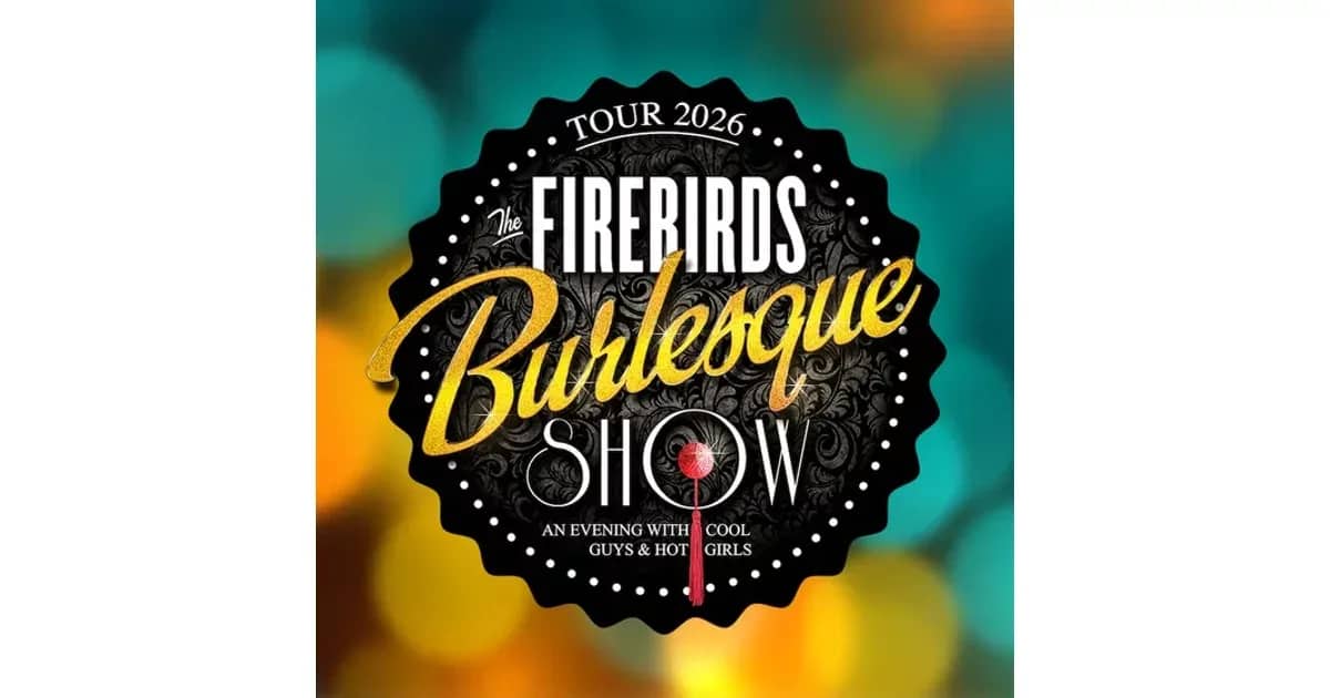 The Firebirds Burlesque Show 2027 - Neue Show 2027!
