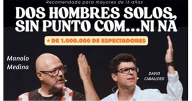 Dos Hombres Solos, Sin Punto Com... Ni Ná