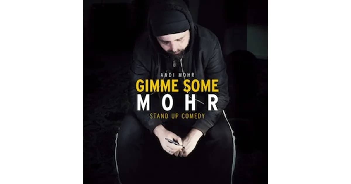 Andi Mohr - "Gimme Some Mohr"