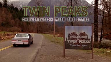 Twin Peaks: Conversation with the Stars