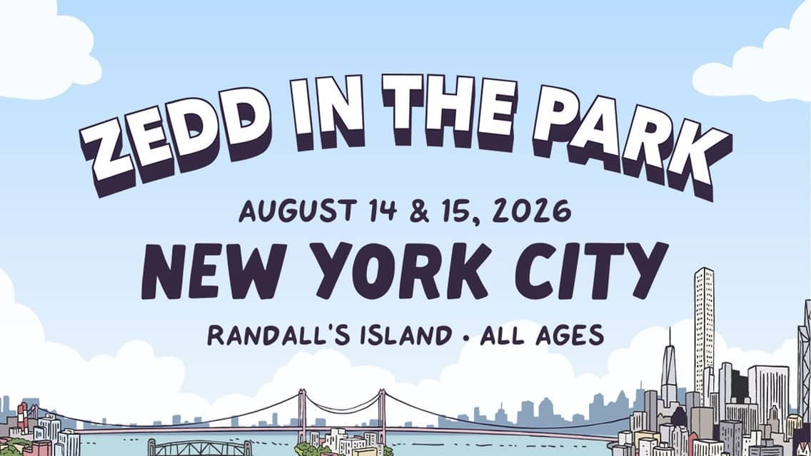 Zedd In The Park NYC - 2-Day Ticket (08/14-08/15) VALID BOTH DAYS