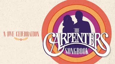 The Carpenters Songbook - A Live Celebration